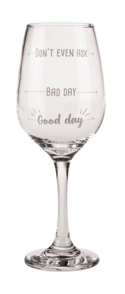 Чаша за вино - ''Добър ден,  лош ден''